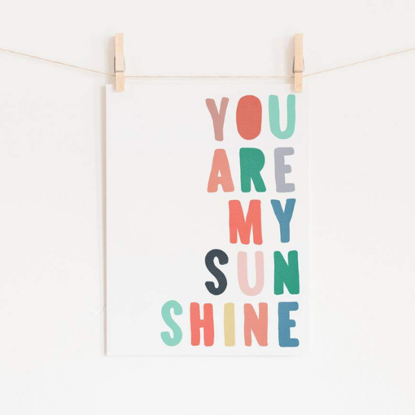You are my sunshine print as seen in rooomy magazine
